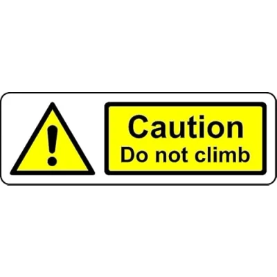 Image of Caution do not Climb Safety Sign (L) Self Adhesive Sticker (300m x 100mm)