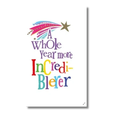 Image of Brightside Birthday Greetings Card, A Whole Year More Incrediblerer Card for Friend, 180 x 160mm, Multi Coloured