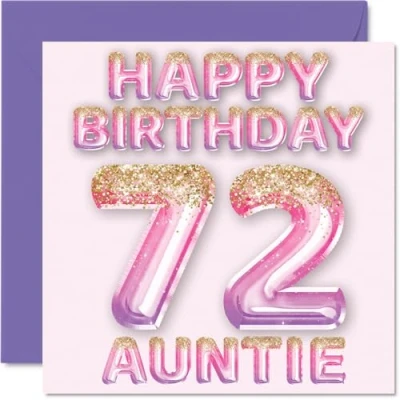 Image of 72nd Birthday Card for Auntie Pink &amp; Purple Glitter Balloons Happy Cards 72 Year Old Aunt Aunty from Nephew Niece, 145mm x Bday Greeting Gift