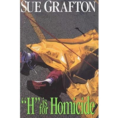 Image of H Is for Homicide: A Kinsey Millhone Novel: 8 (Kinsey Alphabet Mysteries)