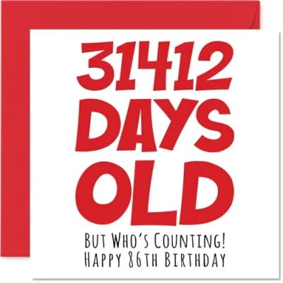Image of 86th Birthday Card for Men Women Him Her 31412 Days Old Funny Adult Eighty Six Sixth Happy Grandma Nan Grandad Gran Mum Dad, 145mm x Humour Joke Greeting Cards