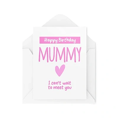 Image of New Mum Birthday Cards Happy Mummy Can&#039;t Wait To Meet You Card From The Bump Pregnancy For Her Wife CBH999