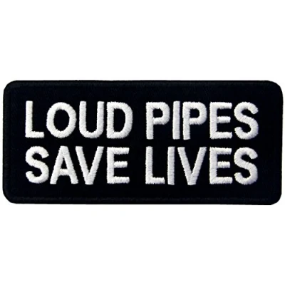 Image of Loud Pipes Save Lives Patch Biker Embroidered Applique Badge Iron On Sew Emblem
