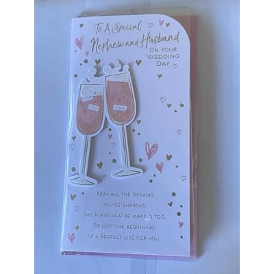 Image of To A Special Nephew And Husband &amp; On Your Wedding Day Card White/Pink Champagne Flutes/Words 3D/Glitter/Foil Detail(PRELUDE45565)
