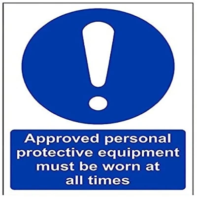 Image of V Safety Approved Personal Protective Equipment Must Be Worn At All Times PPE Sign 150mm x 200mm 1mm Rigid Plastic