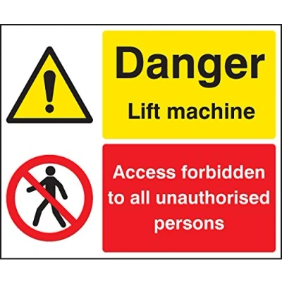 Image of Warning Signs Danger lift machine, access forbidden unauthorised persons Rigid Plastic