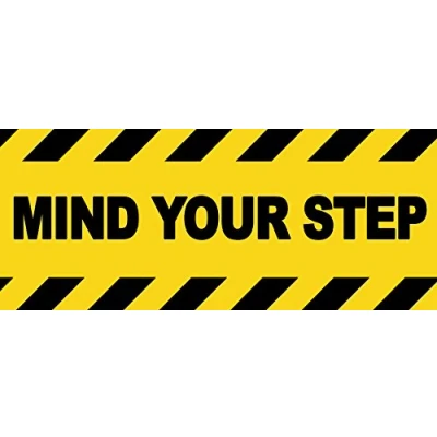 Image of 2 x Warning MIND YOUR STEP Sign Removable Self Adhesive Waterproof Durable Vinyl Label Sticker 225mm 106mm