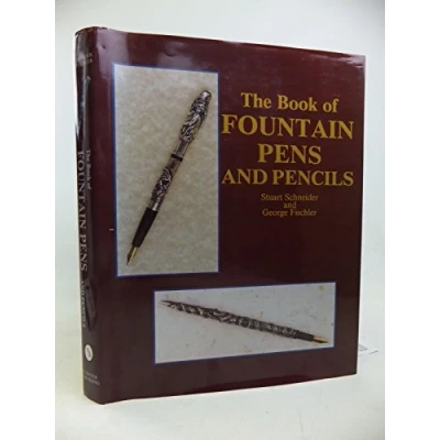 Image of The Book of Fountain Pens and Pencils