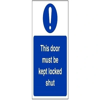Image of VSafety This Door Must Be Kept Locked Shut Sign Portrait 150mm x 200mm 1mm Rigid Plastic