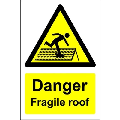 Image of Danger Fragile roof Sign Self Adhesive Vinyl 200mm x 300mm