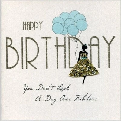 Image of Happy Birthday / Day Over Fabulous Handmade Open Card FK14