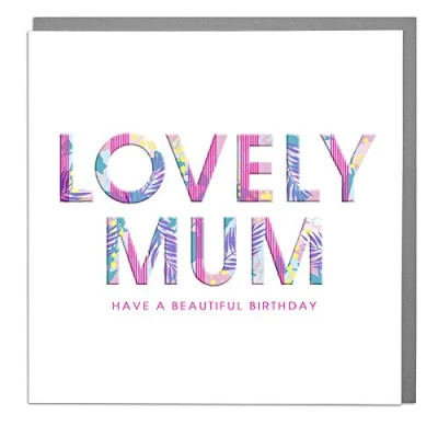Image of Lovely Mum Birthday Card with Grey Envelope by Lola Design
