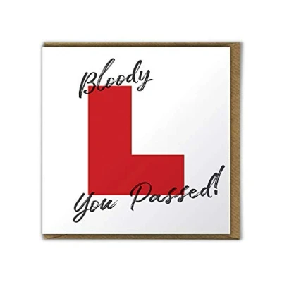 Image of Brainbox Candy Funny Humorous Cheeky Congratulations On Passing Your Driving Test Card &#039;Bloody L You Passed&#039; For Him Her Friends Mates Son Daughter