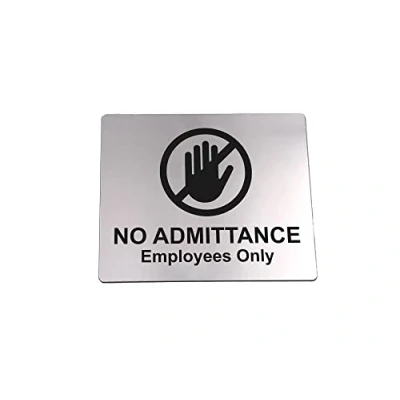 Image of No Admittance Employees Only Sign Adhesive Sticker Notice. Metallic Silver Engraved Black with Universal Icon Symbol and Text (Size 114mm x 90mm) Shipped Globally