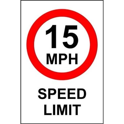 Image of 15 MPH Speed Limit Safety sign 3mm Aluminium 400mm x 300mm