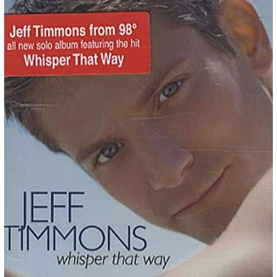 Image of Jeff Timmons Whisper That Way 2004 USA CD album SLG17421