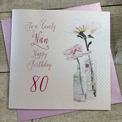 Image of white cotton cards Dandelion, Happy Lovely Nan 80&quot; Handmade 80th Birthday Card, White, bd52 80
