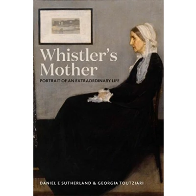 Image of Whistler&#039;s Mother: Portrait of an Extraordinary Life