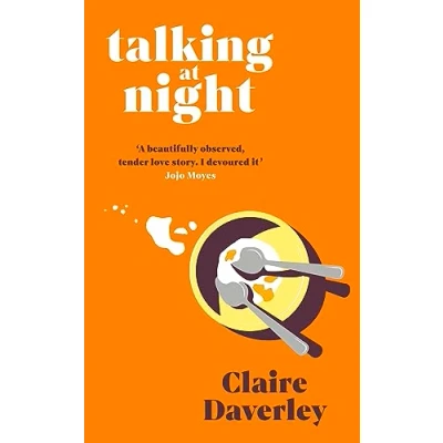 Image of Talking at Night: The perfect read for fans of One Day and Normal People