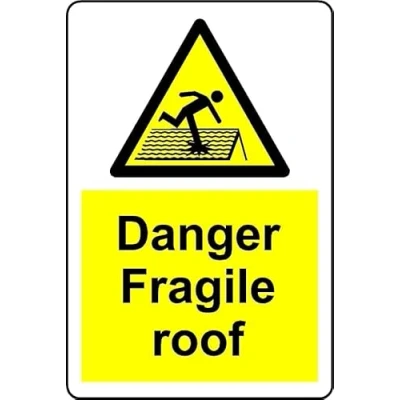 Image of Danger Fragile roof Sign 1.2mm Rigid Plastic 200mm x 150mm Case (Pack of 10)