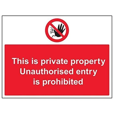 Image of V Safety This Is Private Property, The Entry Of Unauthorised Persons Prohibited Sign 400mm x 300mm 1mm Rigid Plastic