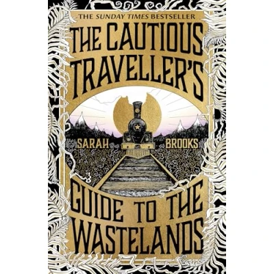 Image of THE Cautious Traveller&#039;s Guide to Wastelands: INSTANT SUNDAY TIMES BESTSELLER