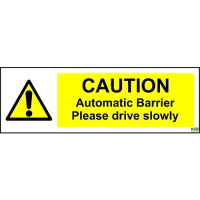 Image of Caution Automatic Barrier Please Drive Slowly Sign Self Adhesive Vinyl 300mm x 100mm