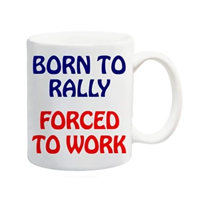 Image of Yasirona Born to Rally Forced Work Mug Gift Present Motor Sport