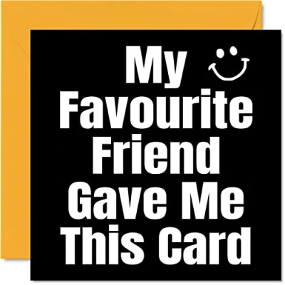Image of Funny Birthday Cards for Friend My Favourite Joke Happy Card Friends from Best Friend, Banter Gifts, 145mm x Humour Bestie Friendship Greeting Gift