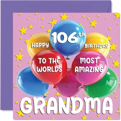 Image of 106th Grandma Birthday Card World&#039;s Most Amazing Happy for from Granddaughter Grandson, 145mm x Age 106 One Hundred &amp; Six Greeting Cards Granny