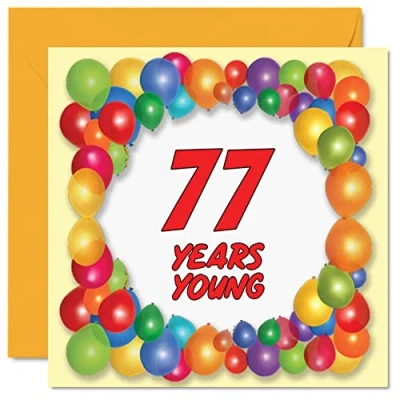 Image of Fun 77th Birthday Cards for Men Woman Years Young Happy Card Dad Gran Great Grandad Grandpa Auntie Grandma Mum Uncle Nanny, 145mm x Greeting Cards,