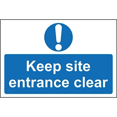 Image of Keep site entrance clear Safety sign 1.2mm Rigid plastic 400mm x 300mm