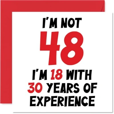 Image of 48th Birthday Card for Women Men Not 48 I&#039;m 18 With 30 Years Experience Funny Forty Eight Eighth Happy Mum Dad Brother Sister, 145mm x Humour Joke Greeting Cards