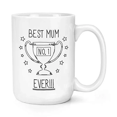 Image of Best Mum Ever No.1 Trophy 15oz Large Mug Cup