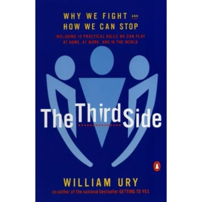 Image of The Third Side: Why We Fight and How Can Stop