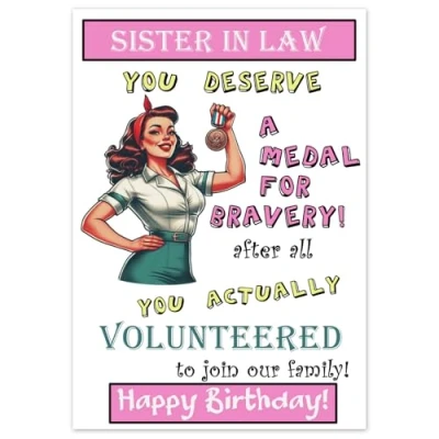 Image of Funny Sister In Law Birthday Card For her, women, female Medal Bravery