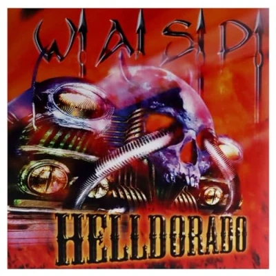 Image of WASP Helldorado 180gm Orange vinyl 2015 German LP SMALP998