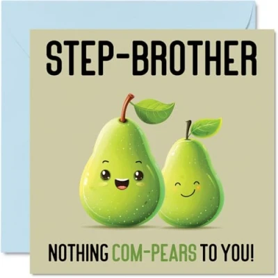 Image of Birthday Cards for Step Brother Nothing Com Pears Funny Happy Card from Sister, Sibling Gifts, 145mm x Joke Greeting Men Him
