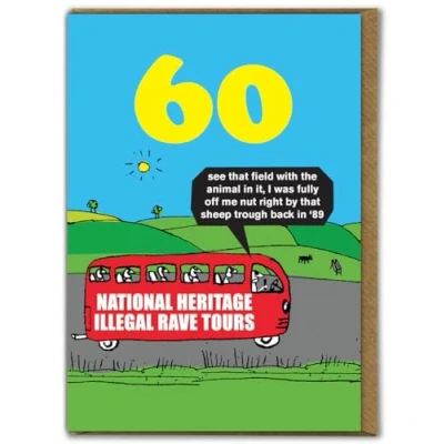 Image of Modern Toss &#039;Age 60 Illegal Rave Tours Birthday Card&#039; Cheeky Age Cards Funny 60th Card Humour For Him Her