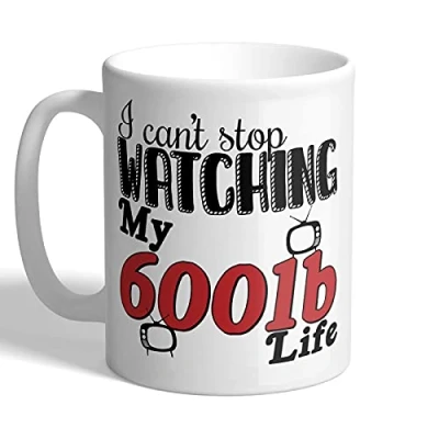 Image of I Love Mugs Can&#039;t Stop Watching My 600lb Life Mug, Ceramic, 11fl.oz.