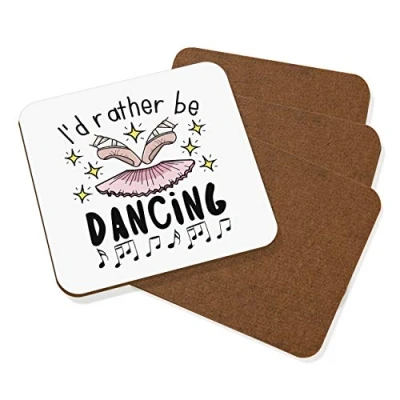Image of I&#039;d Rather Be Dancing Coaster Drinks Mat Set Of 4