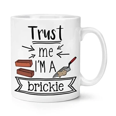 Image of Trust Me I&#039;m A Brickie 10oz Mug Cup