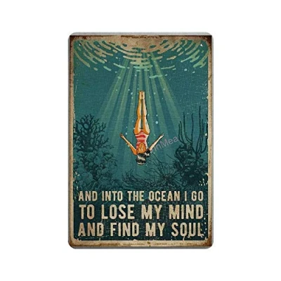 Image of Vintage Poster Metal Sign And Into The Ocean I Go To Lose My Mind Find Soul Tin Wall Decor 8&quot; X 12&quot;