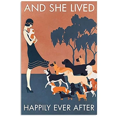 Image of and She Lived Happily Ever After Dog Poster Decor Vintage Tin Sign Metal Signs 8X12 Inches