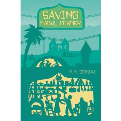 Image of Saving Kabul Corner (Kabul Chronicles)