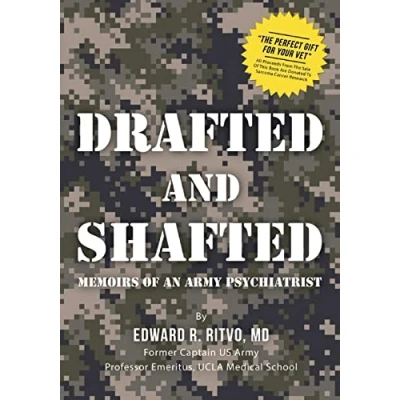 Image of Drafted and Shafted: Memoirs of an Army Psychiatrist