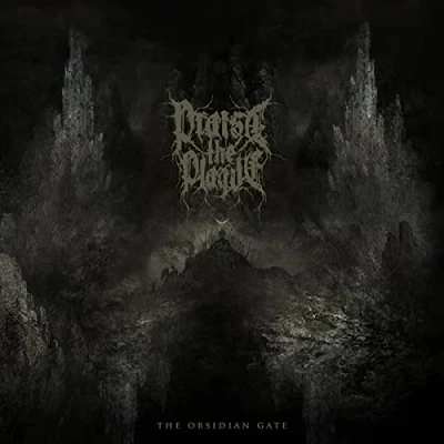 Image of Praise The Plague Obsidian Gate 2021 German vinyl LP LFR1258 1