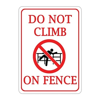 Image of Metal Tin Retro Sign Vintage Do Not Climb On Fence Funny Decorations For Home Bar Pub Cafe Farm Room Poster 14x20cm