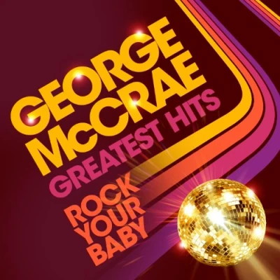 Image of Rock Your Baby: Greatest Hits [VINYL]