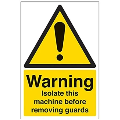 Image of V Safety Warning Isolate This Machine Before Removing Guards Sign 200mm x 300mm 1mm Rigid Plastic